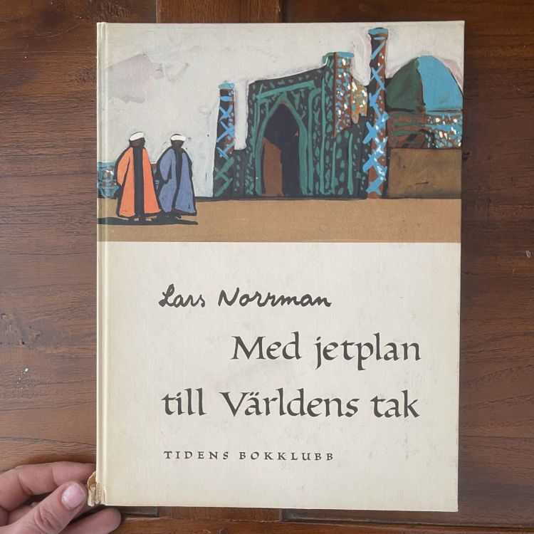 Книга Lars Norrman Med jetplan till Varldens tak 1959 г.